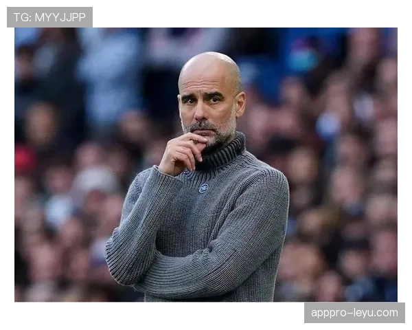 瓜迪奥拉盛赞球队表现远超预期，战术灵活成胜利关键